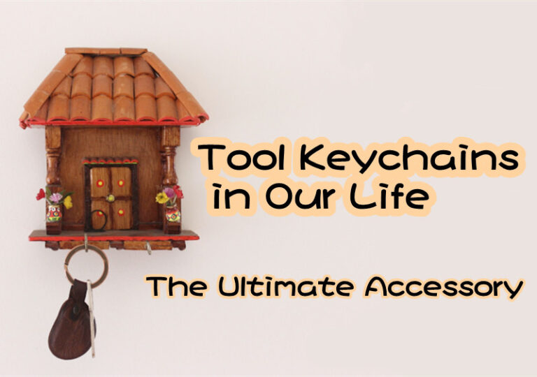 Tool Keychains in Our Life-The Ultimate Accessory - Pdodo